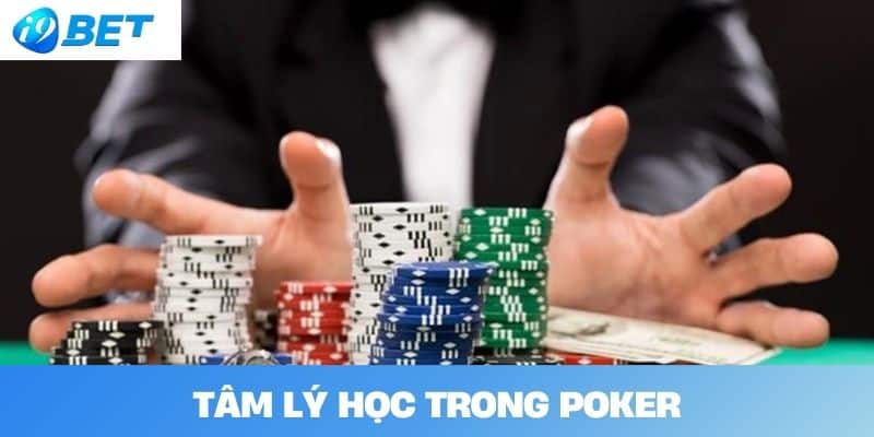 Tâm Lý Học Trong Poker