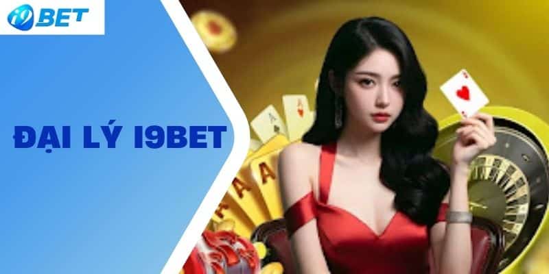 Đại Lý I9BET