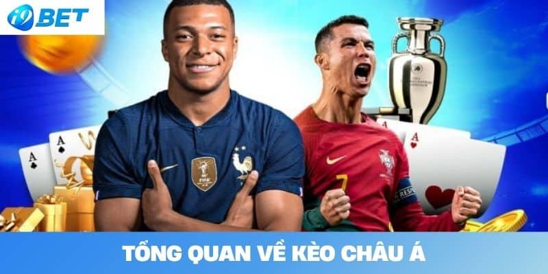 Tổng Quan Về Kèo Châu Á