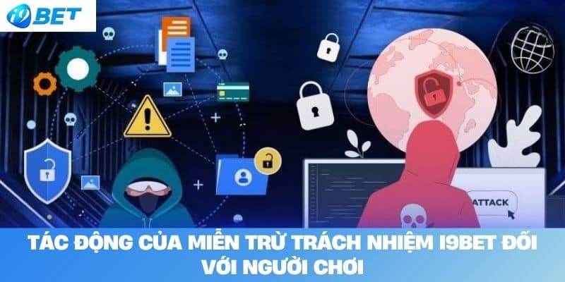 Tác động của miễn trừ trách nhiệm I9BET đối với người chơi