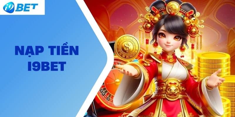 Nạp tiền I9BET